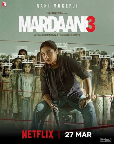 Mardaani 3: A Solid Continuation